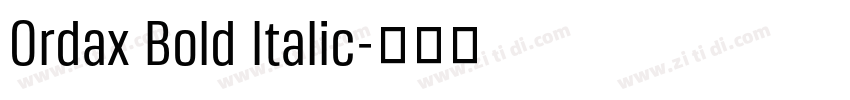 Ordax Bold Italic字体转换